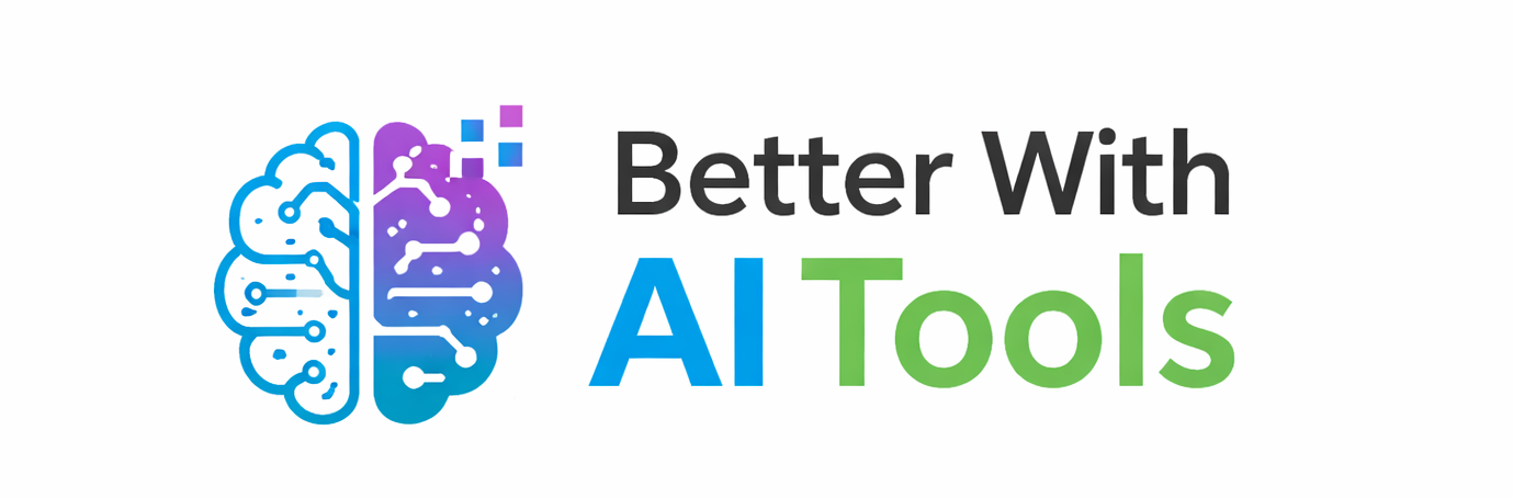 Better With AI Tools